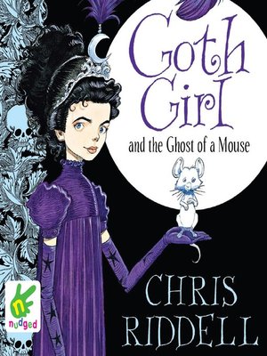 cover image of Goth Girl and the Ghost of a Mouse